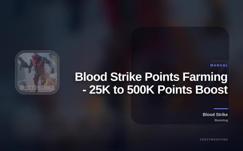 Blood Strike Points Farming - 25K to 500K Points Boost
