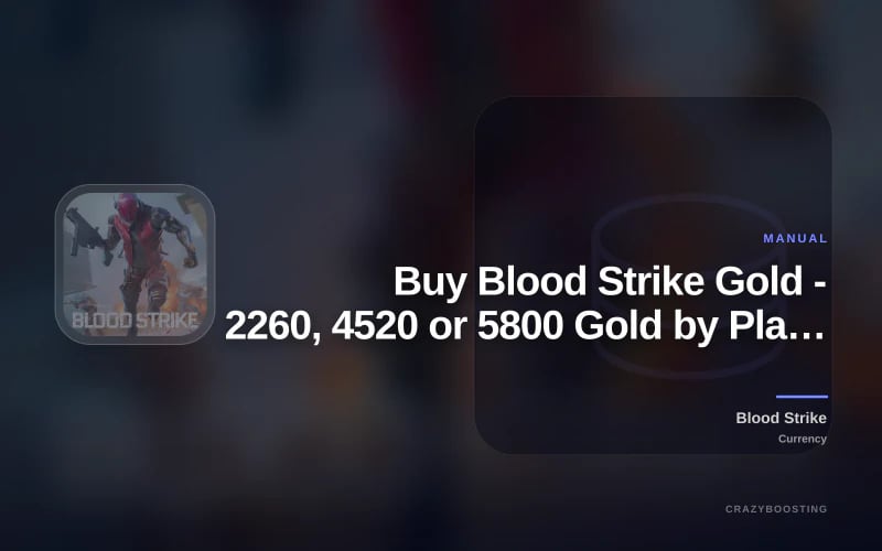 Buy Blood Strike Gold - 2260, 4520 or 5800 Gold by Player ID