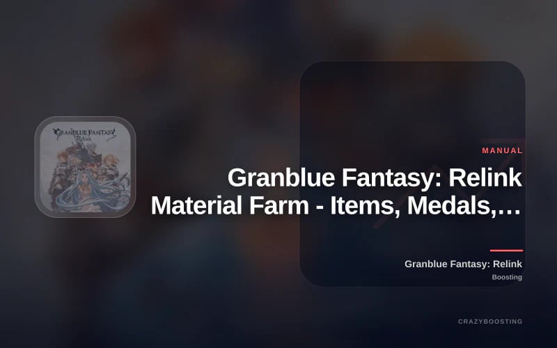 Granblue Fantasy: Relink Material Farm - Items, Medals, Sigils & Resources