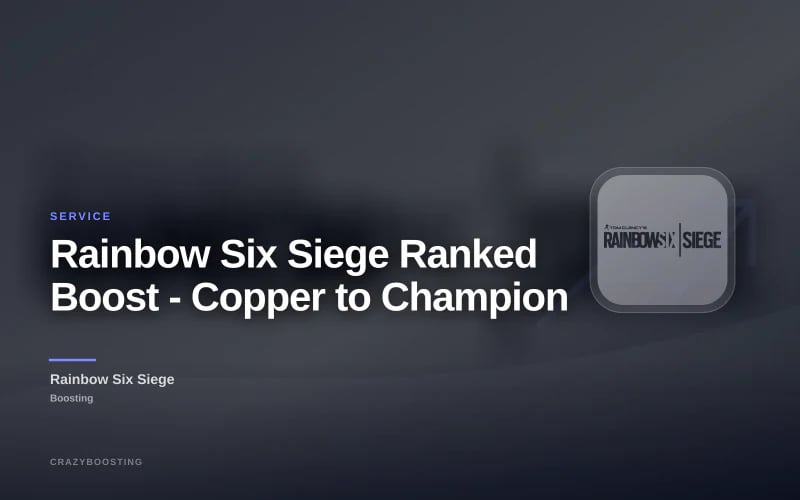 Rainbow Six Siege Ranked Boost - Copper to Champion
