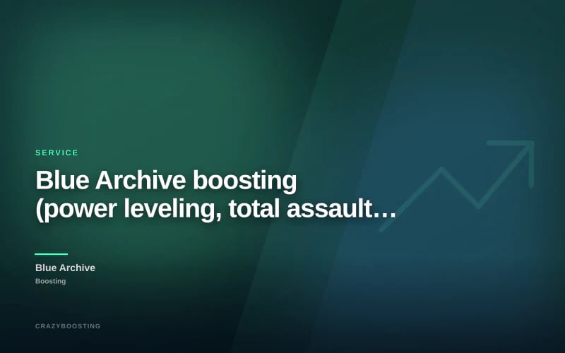 Blue Archive boosting (power leveling, total assault ranking, farming items, farming pyroxenes fast in any server)