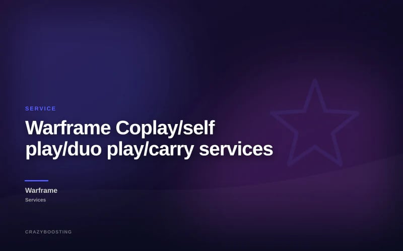 Warframe Coplay/self play/duo play/carry services