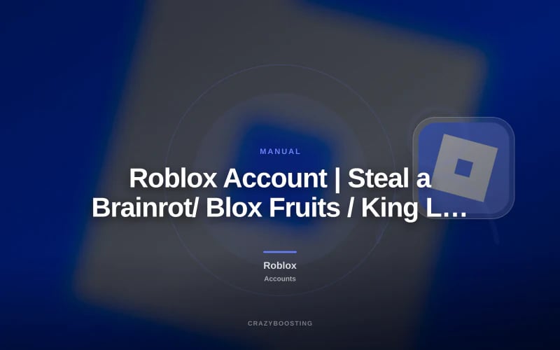 Roblox Account | Steal a Brainrot/ Blox Fruits / King Legacy |