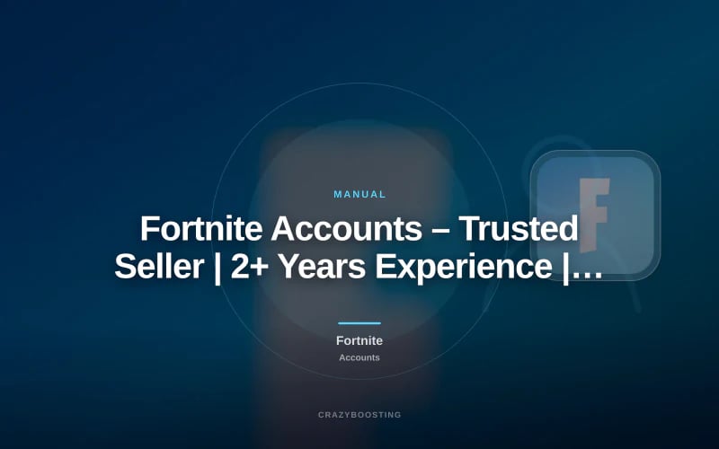 Fortnite Accounts – Trusted Seller | 2+ Years Experience | 1000+ Reps