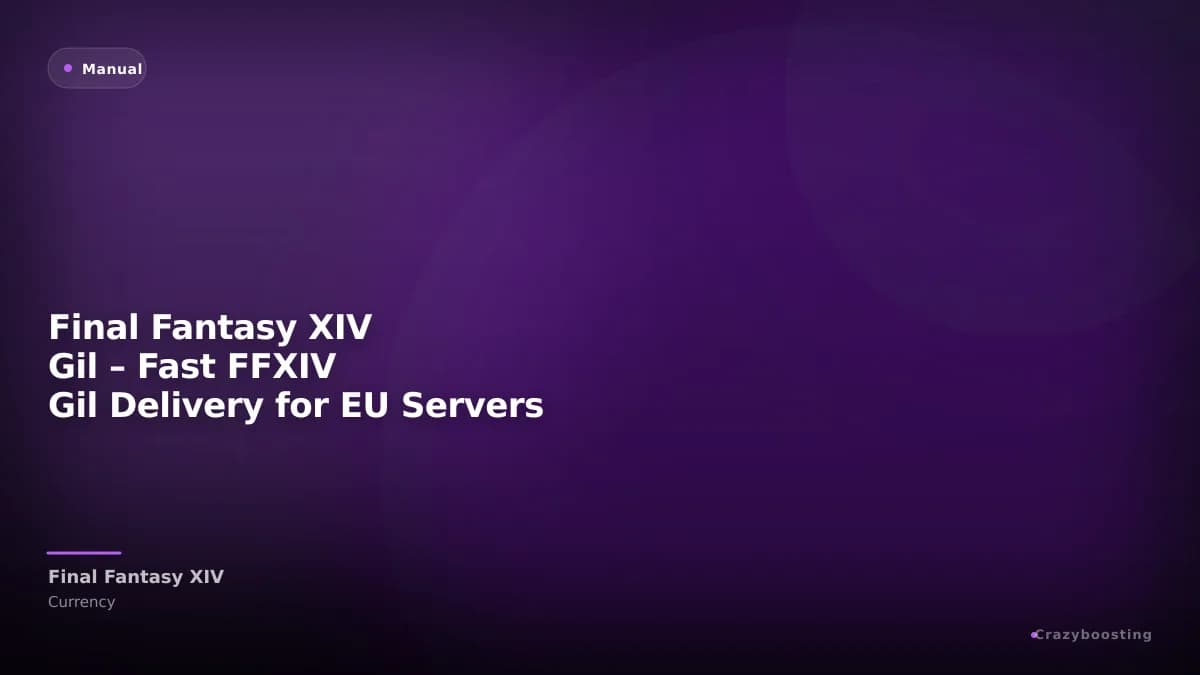 Final Fantasy XIV Gil – Fast FFXIV Gil Delivery for EU Servers