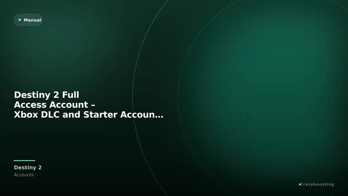 Destiny 2 Full Access Account – Xbox DLC and Starter Accounts