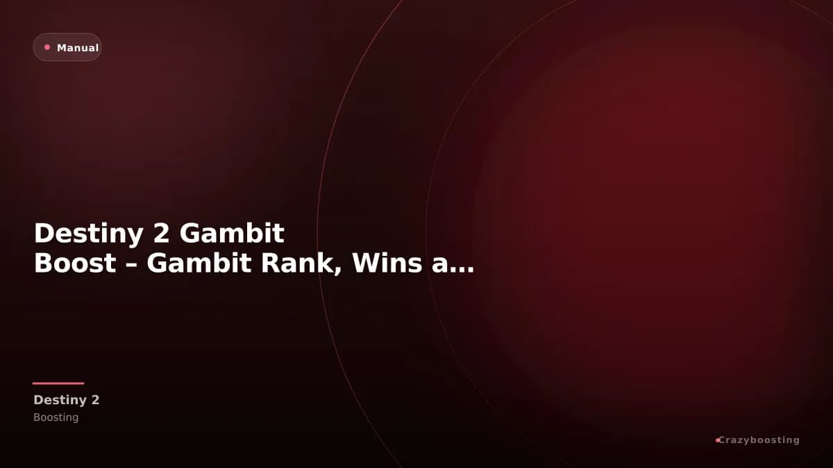 Destiny 2 Gambit Boost – Gambit Rank, Wins and Rewards