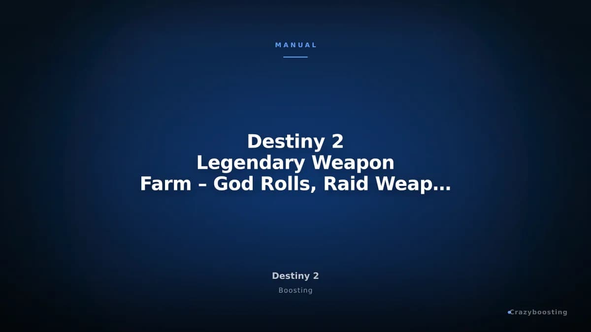 Destiny 2 Legendary Weapon Farm – God Rolls, Raid Weapons and Red Borders