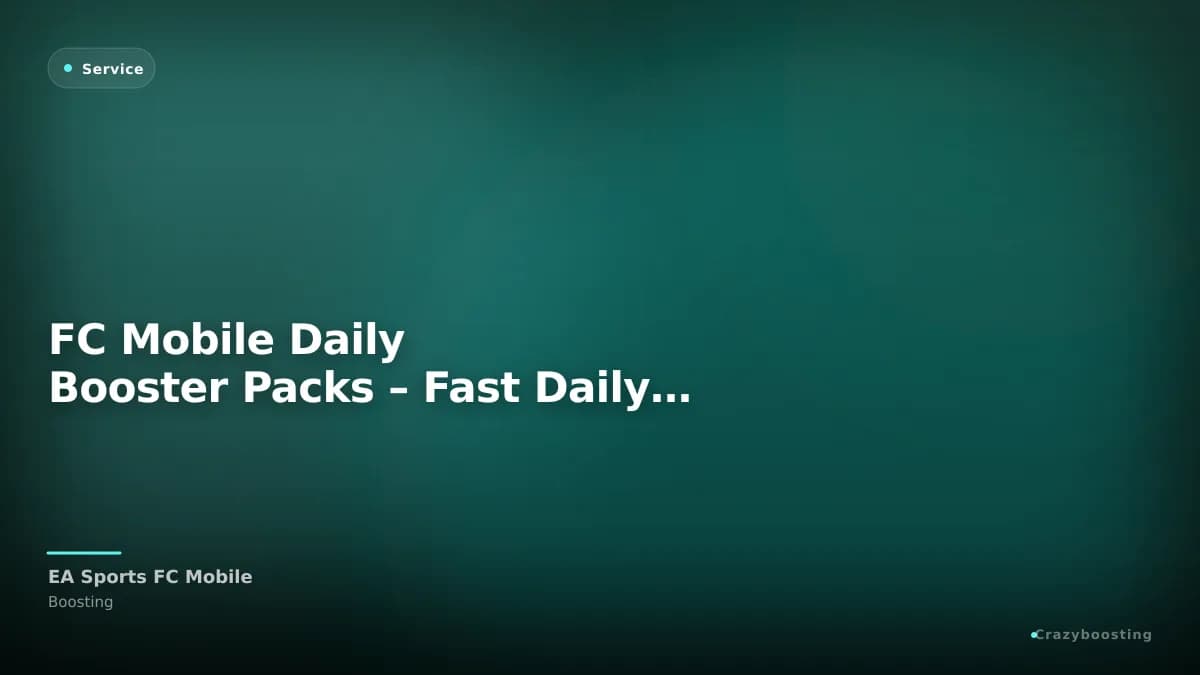 FC Mobile Daily Booster Packs – Fast Daily Offer Purchase
