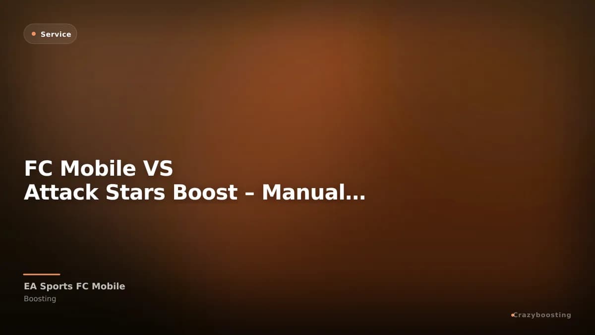 FC Mobile VS Attack Stars Boost – Manual Champion Progress