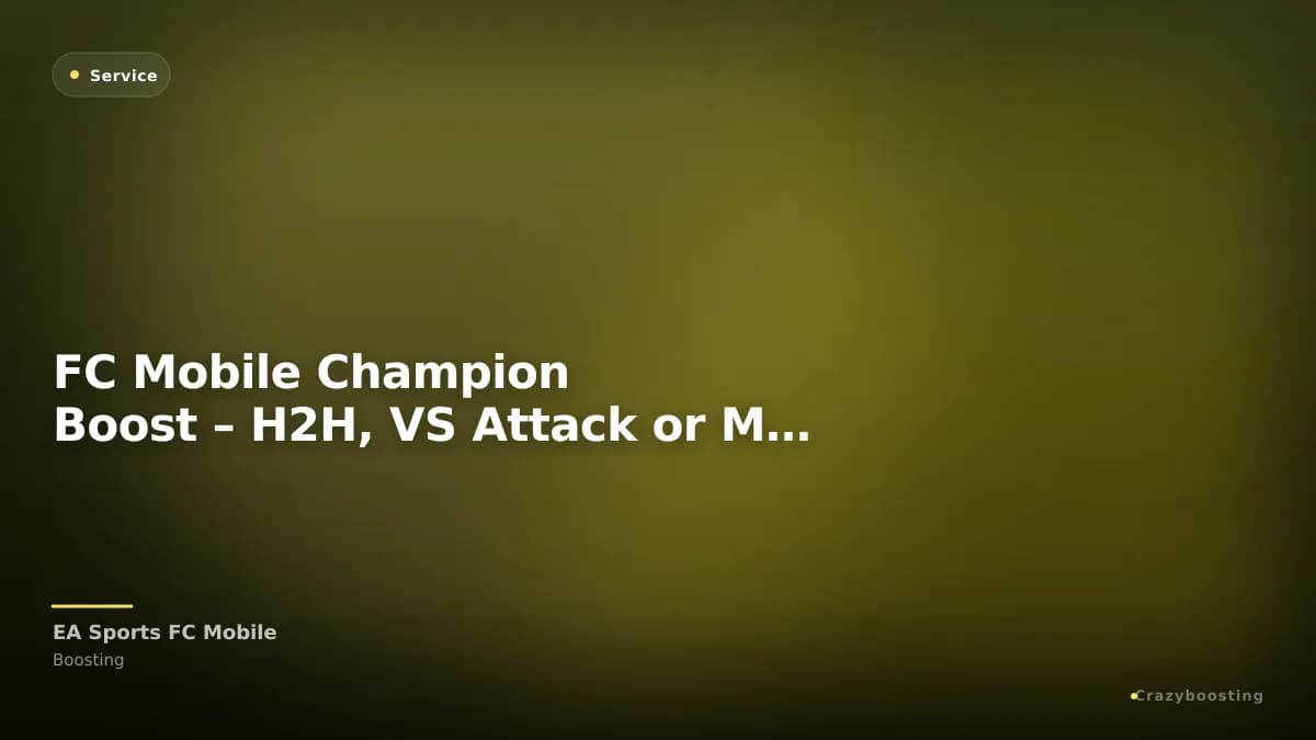 FC Mobile Champion Boost – H2H, VS Attack or Manager Mode
