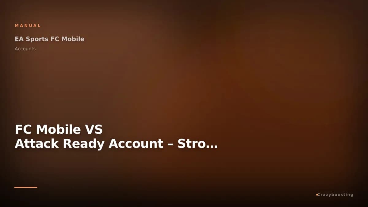 FC Mobile VS Attack Ready Account – Strong OVR Team for VSA