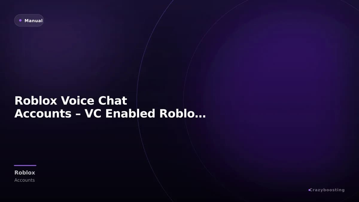 Roblox Voice Chat Accounts – VC Enabled Roblox Accounts