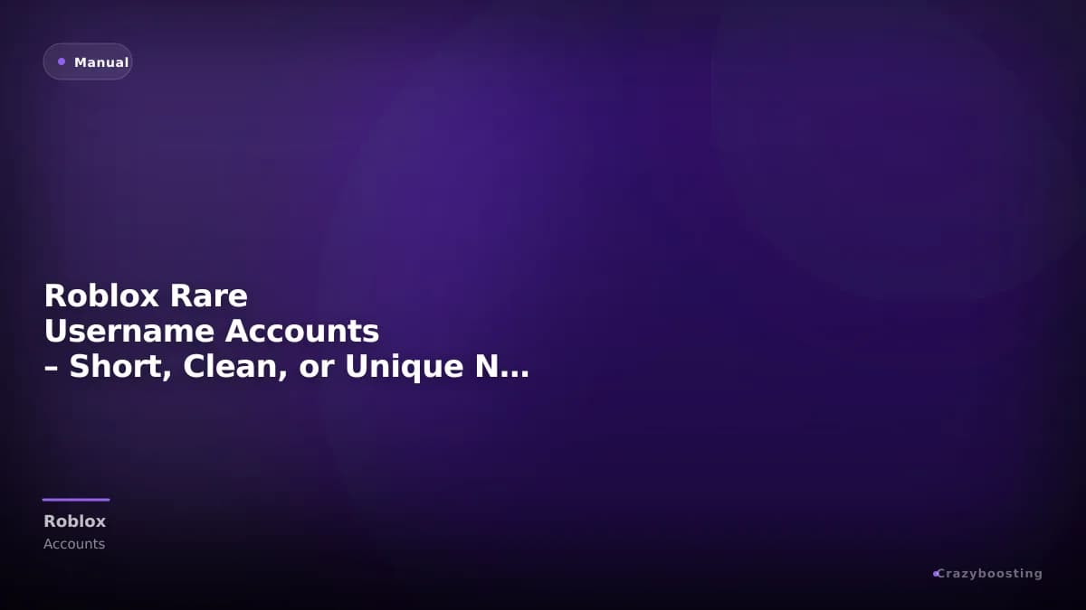 Roblox Rare Username Accounts – Short, Clean, or Unique Names
