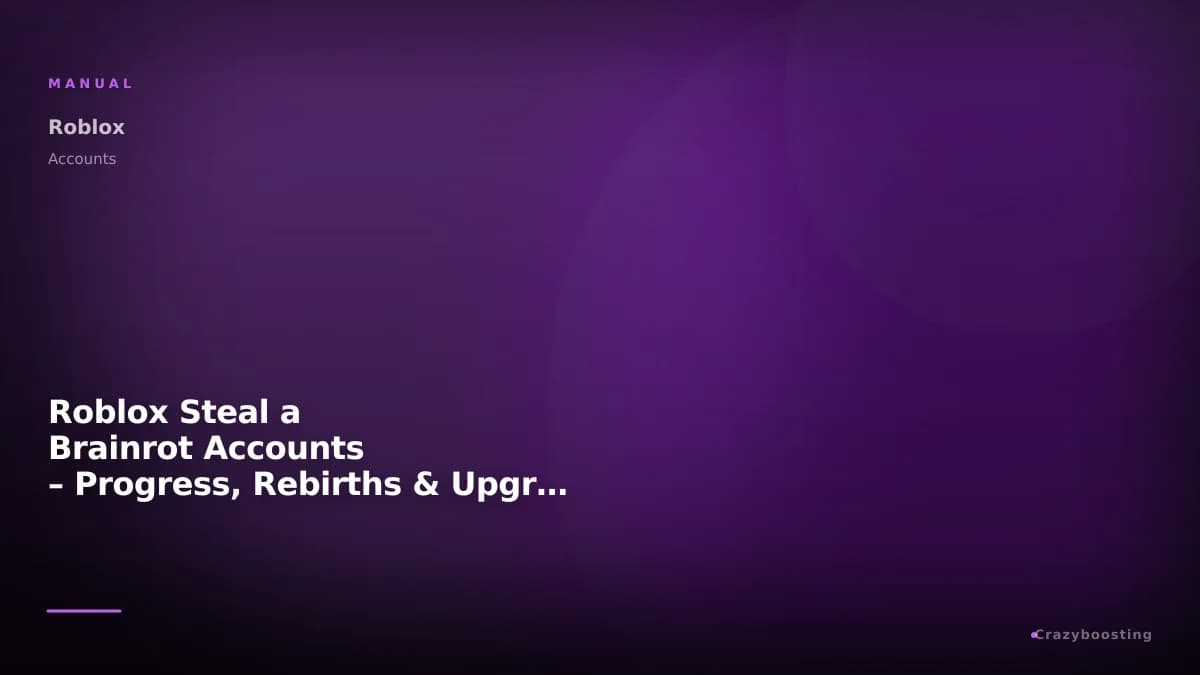 Roblox Steal a Brainrot Accounts – Progress, Rebirths & Upgrades